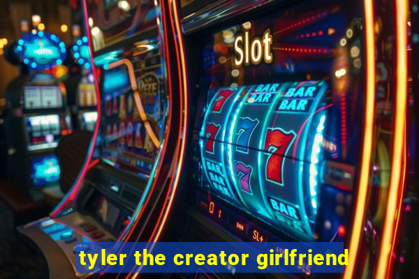 tyler the creator girlfriend